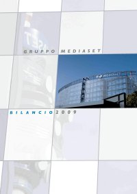 Mediaset: on-line la documentazione sul Bilancio d'Esercizio 2009